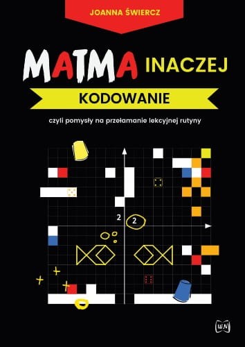 Matma-inaczej-Kodowanie-czyli-pomysly-na-przelamanie-lekcyjnej-rutyny